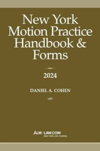 New York Motion Practice Handbook & Forms 2024